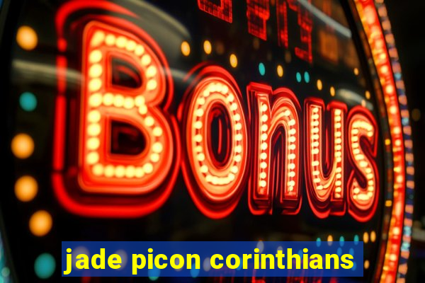 jade picon corinthians