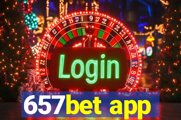 657bet app