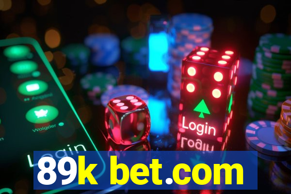 89k bet.com