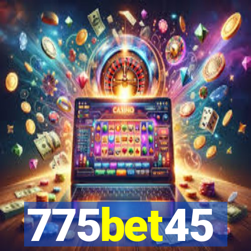 775bet45