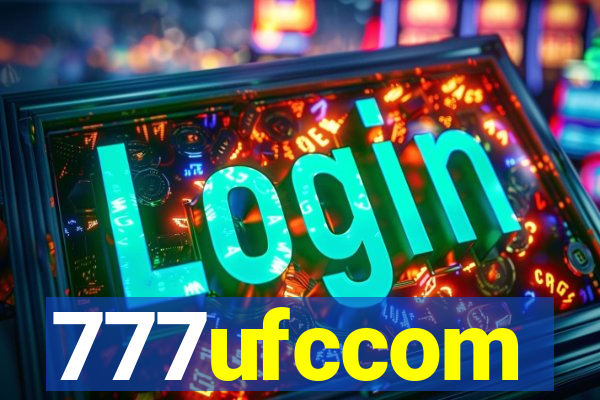 777ufccom