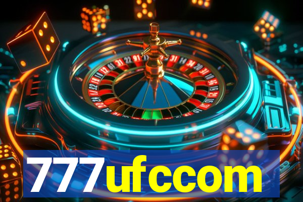 777ufccom