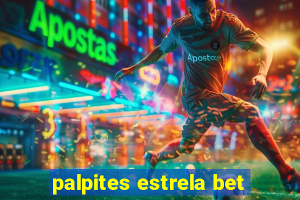 palpites estrela bet