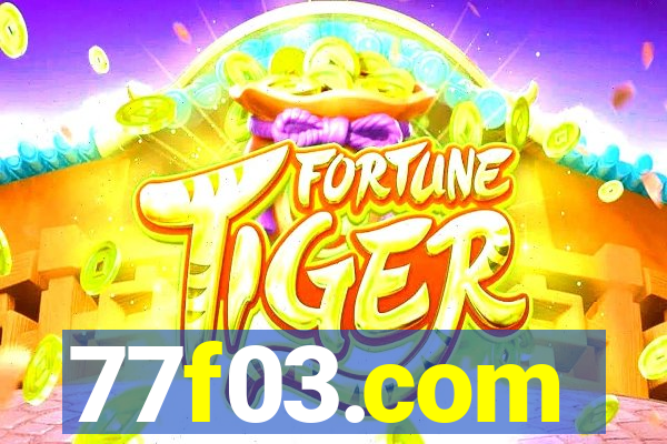77f03.com