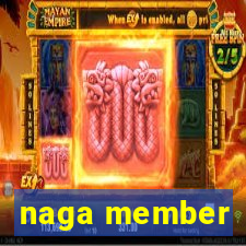 naga member