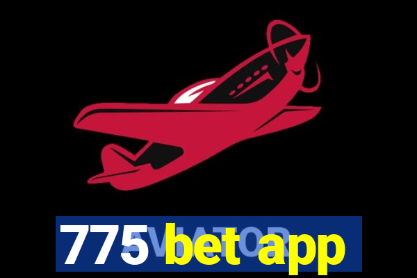 775 bet app