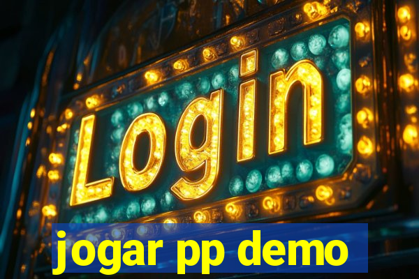 jogar pp demo