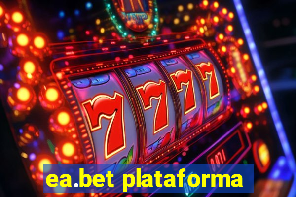 ea.bet plataforma