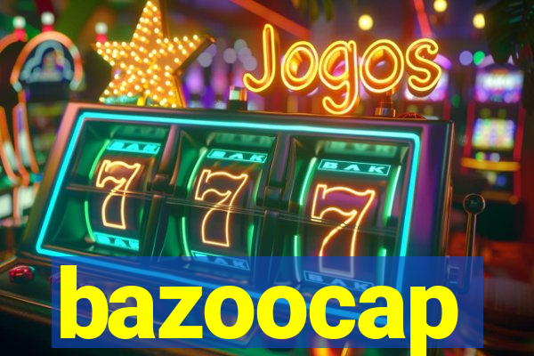 bazoocap
