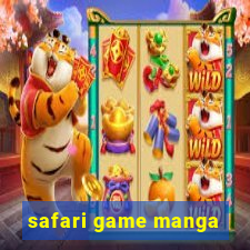 safari game manga