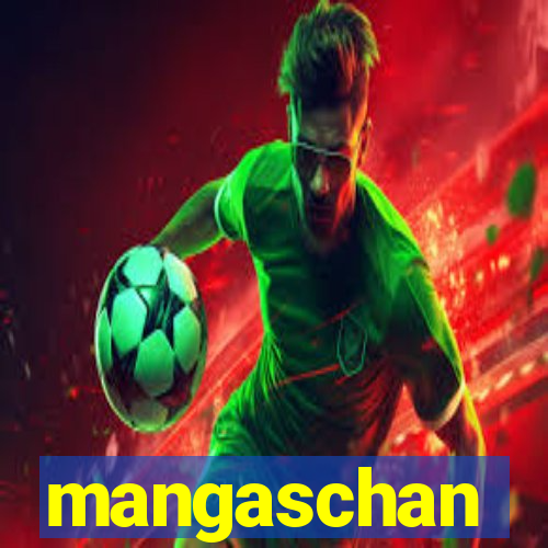 mangaschan
