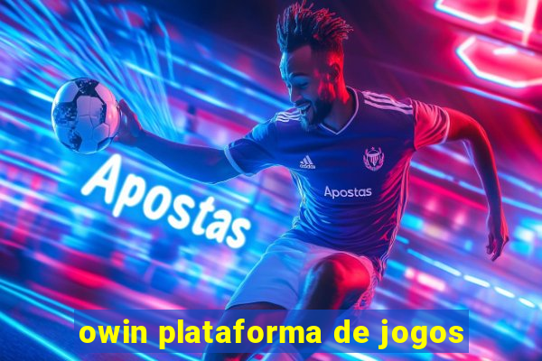 owin plataforma de jogos