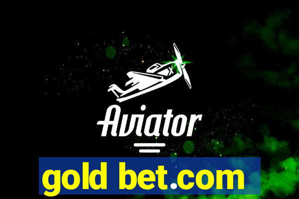 gold bet.com