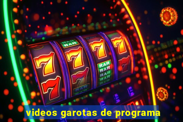 videos garotas de programa