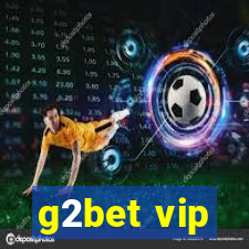 g2bet vip