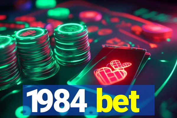 1984 bet