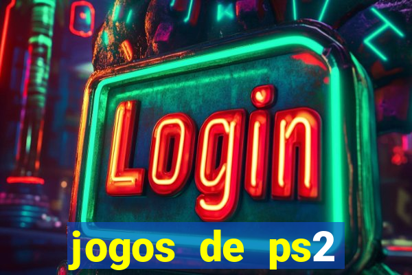 jogos de ps2 formato iso