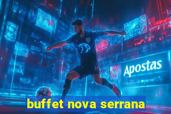 buffet nova serrana