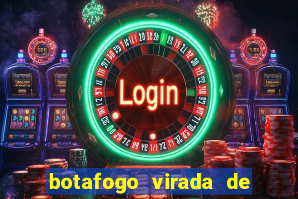 botafogo virada de mesa 1999