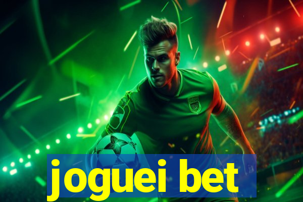 joguei bet