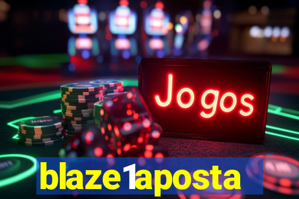 blaze1aposta