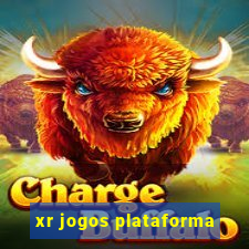 xr jogos plataforma