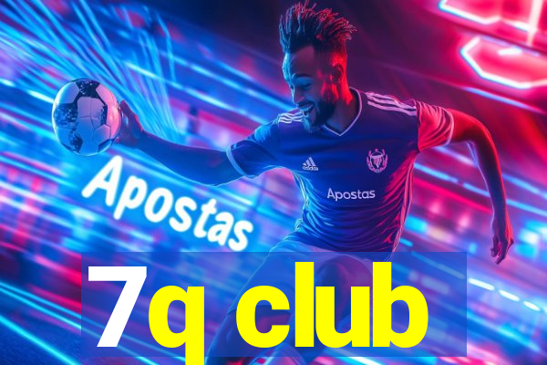 7q club