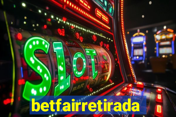 betfairretirada