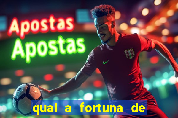 qual a fortuna de narcisa tamborindeguy