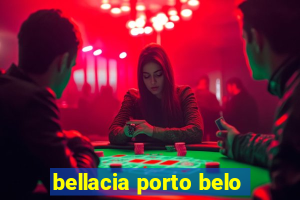 bellacia porto belo