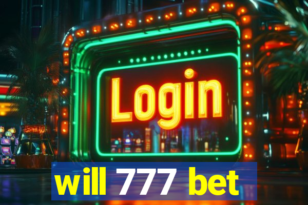 will 777 bet