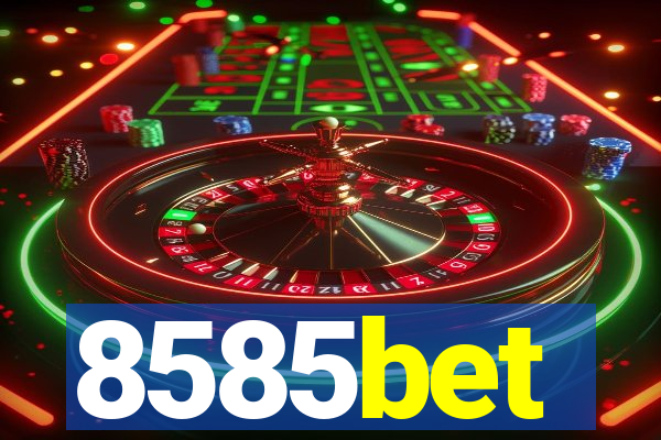 8585bet