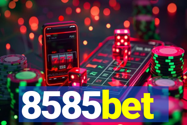 8585bet
