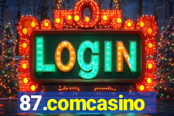 87.comcasino