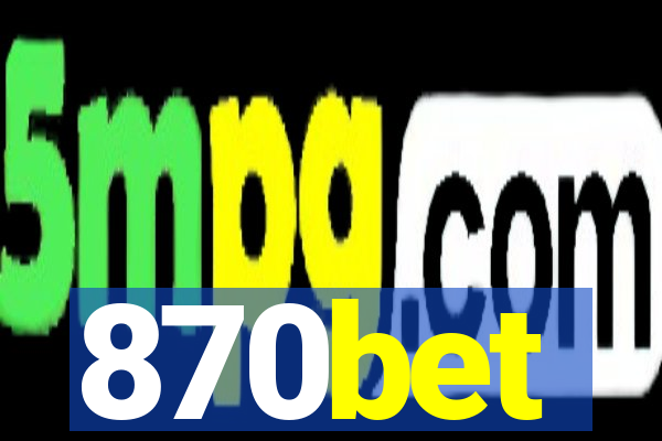 870bet