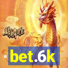 bet.6k