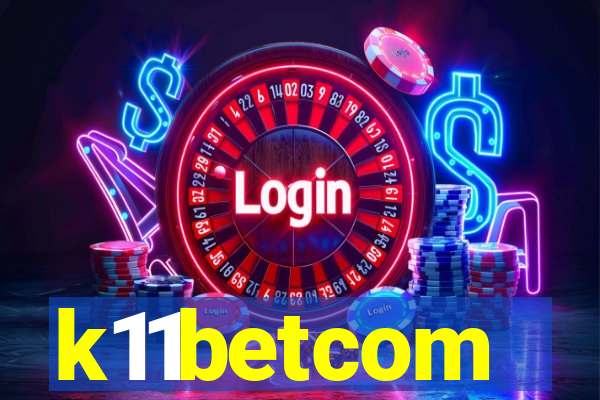 k11betcom