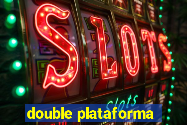 double plataforma