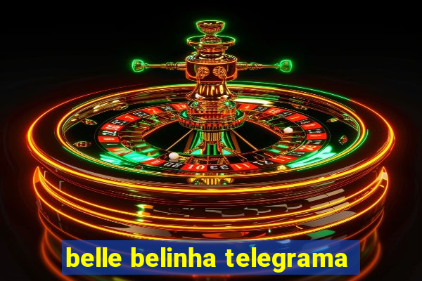 belle belinha telegrama