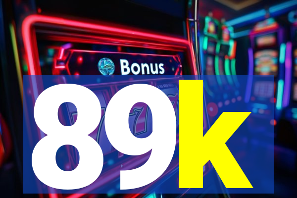 89k