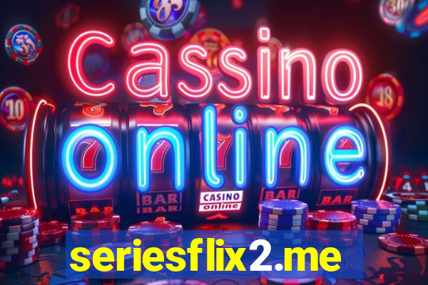 seriesflix2.me