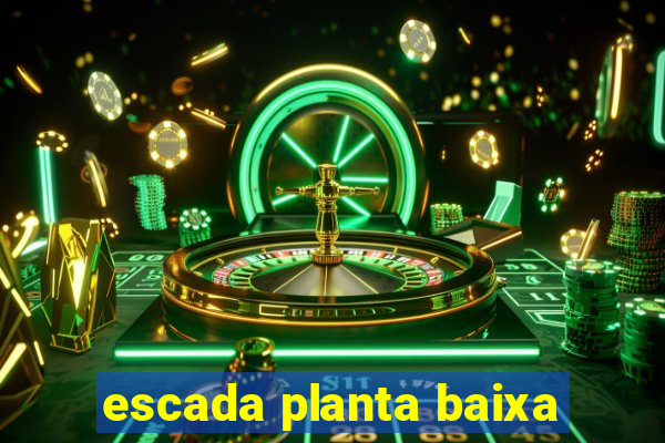 escada planta baixa