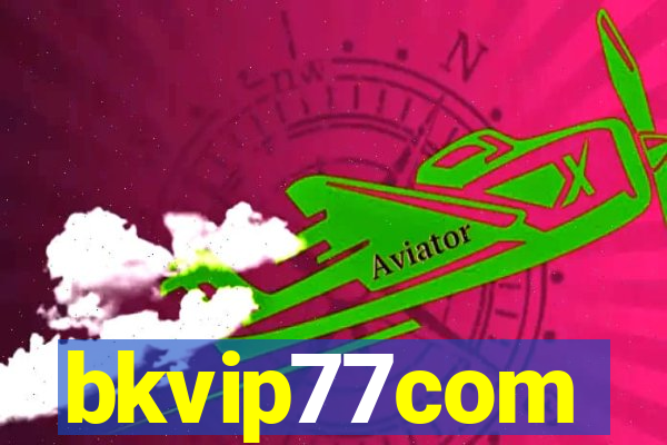 bkvip77com