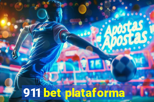911 bet plataforma