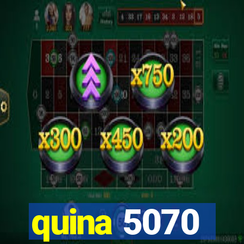 quina 5070