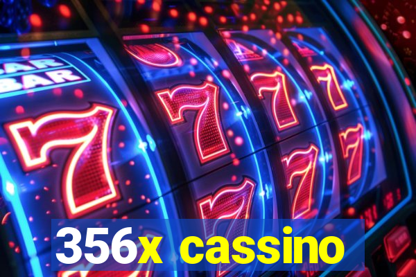 356x cassino