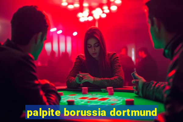 palpite borussia dortmund