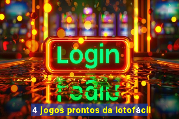 4 jogos prontos da lotofácil
