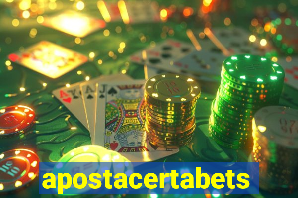 apostacertabets