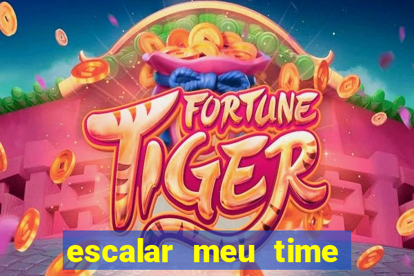 escalar meu time de futebol